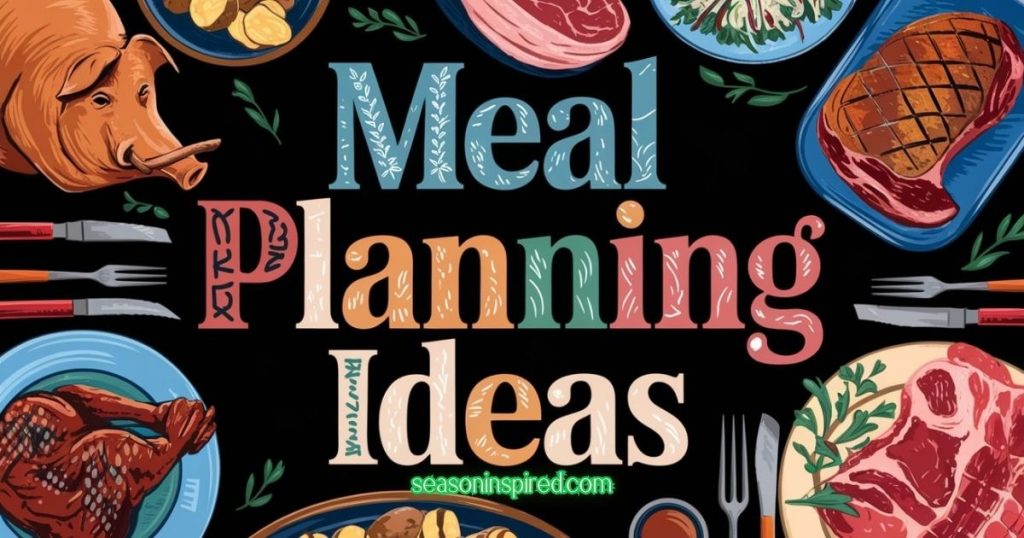 creative meal planning ideas