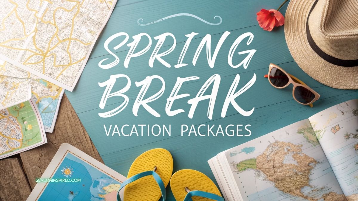 Top 2025 Spring Break Vacation Packages For Every Budget